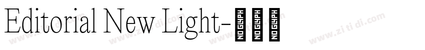Editorial New Light字体转换 Editorial New Light字体转换